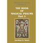 The Book of Magical Psalms - Part 3 - Paperback