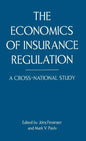 The Economics of Insurance Regulation: A Cross-National Study - Hardcover