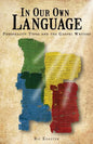 In Our Own Language: Personality Types and the Gospel Writers - Paperback