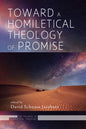Toward a Homiletical Theology of Promise - Hardcover