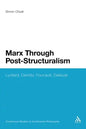 Marx Through Post-Structuralism: Lyotard, Derrida, Foucault, Deleuze - Paperback