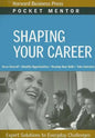 Shaping Your Career: Expert Solutions to Everyday Challenges - Paperback