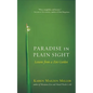 Paradise in Plain Sight: Lessons from a Zen Garden - Paperback
