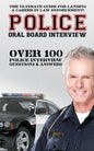 Police Oral Board Interview: Over 100 Police Interview Questions & Answers - Paperback