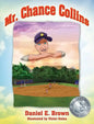 Mr. Chance Collins - Hardcover