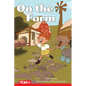On the Farm: Level 1: Book 30 - Paperback