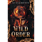 Wild Order - Hardcover