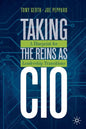 Taking the Reins as CIO: A Blueprint for Leadership Transitions - Paperback