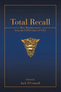 Total Recall: More Reminiscences from the USNA Class of 1952 - Paperback