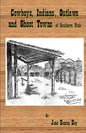 Cowboys, Indians, Outlaws and Ghost Towns of Southern Utah - Paperback