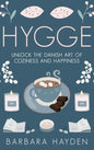 Hygge: Unlock the Danish Art of Coziness and Happiness - Hardcover