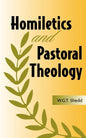 Homiletics and Pastoral Theology - Paperback