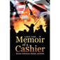 Memoir of a Cashier: Korean Americans, Racism, and Riots - Paperback