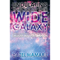 Undulating Through This Wide Galaxy: Undulating: Moving in a Smooth Wavelike Motion - Paperback