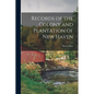 Records of the Colony and Plantation of New Haven - Paperback