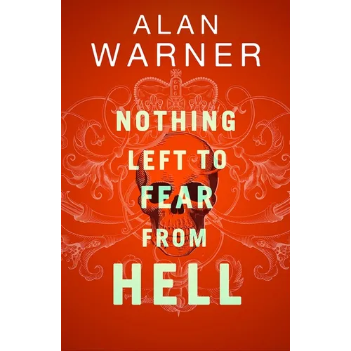 Nothing Left to Fear from Hell: Darkland Tales - Paperback