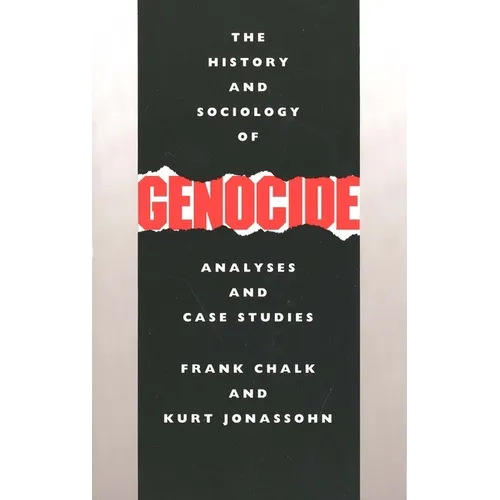 History and Sociology of Genocide: Analyses and Case Studies - Paperback