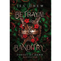 Betrayal & Banditry - Hardcover
