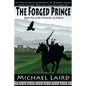 The Forged Prince - Paperback
