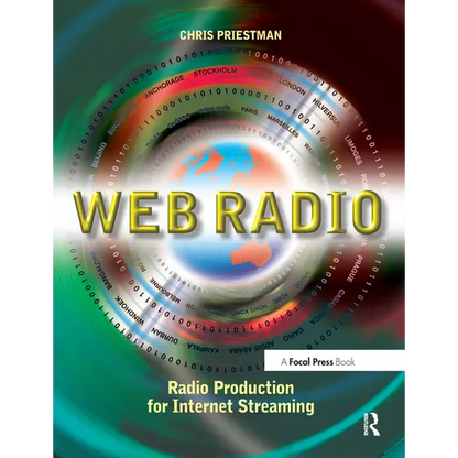 Web Radio: Radio Production for Internet Streaming - Paperback
