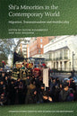 Shi'a Minorities in the Contemporary World: Migration, Transnationalism and Multilocality - Paperback