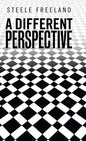 A Different Perspective - Hardcover