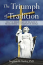 The Triumph of Tradition - Paperback