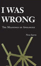 I Was Wrong - Hardcover