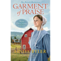 Garment of Praise: An Amish Romance - Paperback