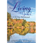 Living In Grace: A 90 day devotional - Paperback