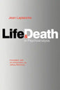 Life and Death in Psychoanalysis - Paperback