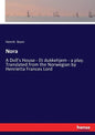 Nora: A Doll's House - Et dukkehjem - a play. Translated from the Norwegian by Henrietta Frances Lord - Paperback