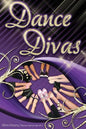 Dance Divas: The Dance Series (Book #2) - Paperback