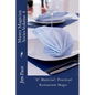 Master Magician Series Volume 4: "A" Material - Practical Restaurant Magic - Paperback
