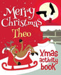 Merry Christmas Theo - Xmas Activity Book: (Personalized Children's Activity Book) - Paperback