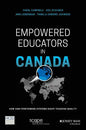 Empowered Educators in Canada: How High-Performing Systems Shape Teaching Quality - Paperback