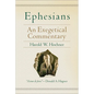 Ephesians: An Exegetical Commentary - Hardcover