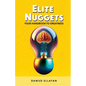 Elite Nuggets: Your Handbook to Greatness - Paperback