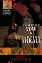 Vampire Vow & Vampire Thrall - Paperback