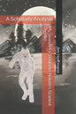 My Search for Dogman: Nature's Scariest Cryptid: A Scholarly Analysis - Paperback