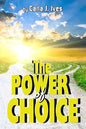 The Power of Choice - Paperback