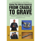 Saving the African-American from Cradle to Grave: Instructions to the Blackman In the 21st Century (A Textbook for Success) - Paperback