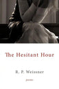 The Hesitant Hour: Poems - Paperback