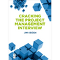 Cracking the Project Management Interview - Paperback