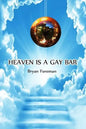 Heaven Is a Gay Bar - Paperback