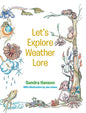Let's Explore Weather Lore - Hardcover