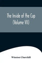 The Inside of the Cup (Volume VII) - Paperback
