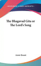 The Bhagavad Gita or The Lord's Song - Hardcover