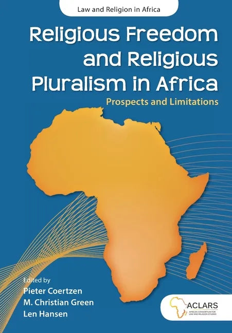Religious Freedom and Religious Pluralism in Africa: Prospects and Limitations - Paperback