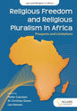 Religious Freedom and Religious Pluralism in Africa: Prospects and Limitations - Paperback